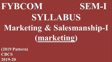 SYLLABUS || Marketing & Salesmanship-I || SPPU || FYBCOM || SEM-I || 2019 CREDIT PATTERN ||