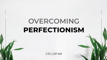 How to Overcome Perfectionism and Unlock More Time | Creative Time Chamber Ep 021