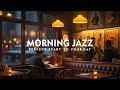 Morning Jazz – Relaxing jazz Music | jazz music