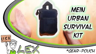 U.S.K - Mein Urban-Survival-Kit  - GearPouch