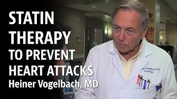 Statin Therapy To Prevent Heart Attacks - Heiner Vogelbach, MD