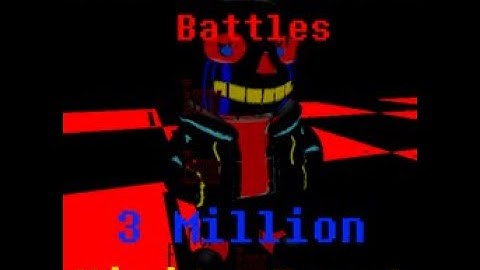 3 million visits Event defeated!-Sans multiversal battles