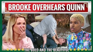 CBS The Bold and the Beautiful Spoilers Brooke Overhears Quinn, Questions Paris About Threat
