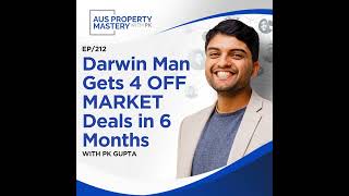 Darwin Man Gets 4 OFF MARKET Deals in 6 Months