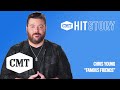 Chris Young on "Famous Friends" | CMT Hit Story