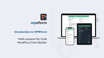 Introduction to WPEForm - Multi-purpose No-Code WordPress Form Builder