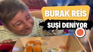 İLK DEFA SUŞİ YEDİM ! (Burak Reis Suşiyi Eliyle Yedi Rezil olduk 😀)