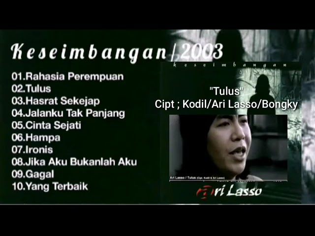 Ari Lasso ~ Keseimbangan | Full Album 2003 class=