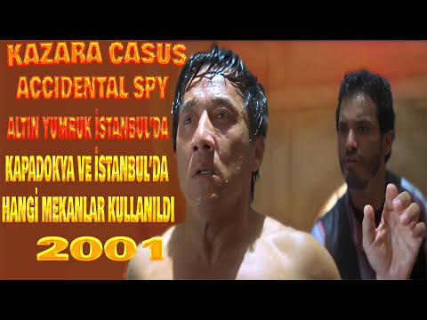 Altın Yumruk İstanbul'da Accidental Spy Jackie Chan 2001 İstanbul ve Kapadokyada Kullanılan Mekanlar