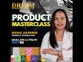 Product masterclass  mtr weng asperin