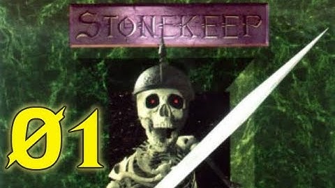[LP] Stonekeep - #01 - Ruins of Stonekeep!