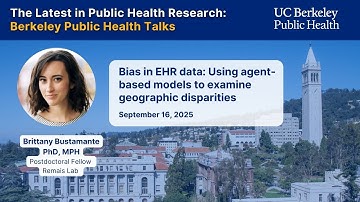 Bias in EHR Data: Using Agent-Based Models to Examine Geographic Disparities, with Brit Bustamante