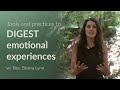Learn to digest emotional experiences by using breath sound movement and touch
