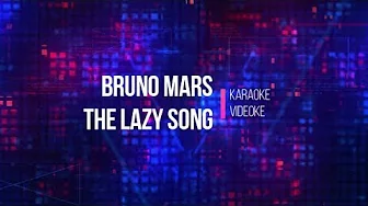 Bruno Mars - The Lazy Song (Digital Videoke | Karaoke Version) Bruno Mars - The Lazy Song (Digital Videoke | Karaoke Version)