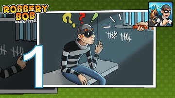 Robbery Bob (Levels 1-10) - Gameplay Walkthrough Part 1 - Chapter 1: Suburbs (iOS, Android)