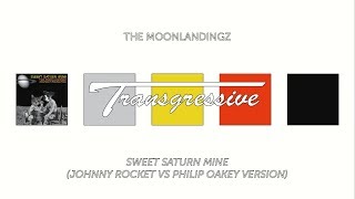 The Moonlandingz - Sweet Saturn Mine (Johnny Rocket vs Philip Oakey Version)