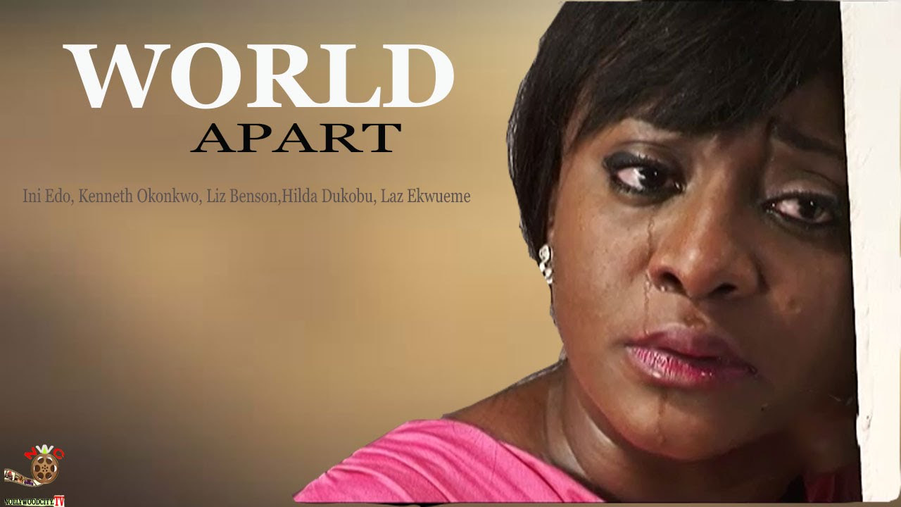 Worlds Apart  INI EDO CLASSIC    Latest Nigerian Nollywood Movie