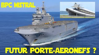 Futur porte-avions français BPC Mistral ?