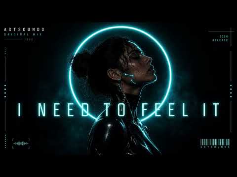I Need To Feel It