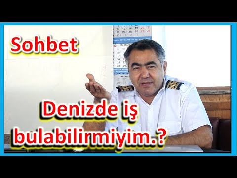 Video: Denizci Olarak Nasıl Iş Bulunur