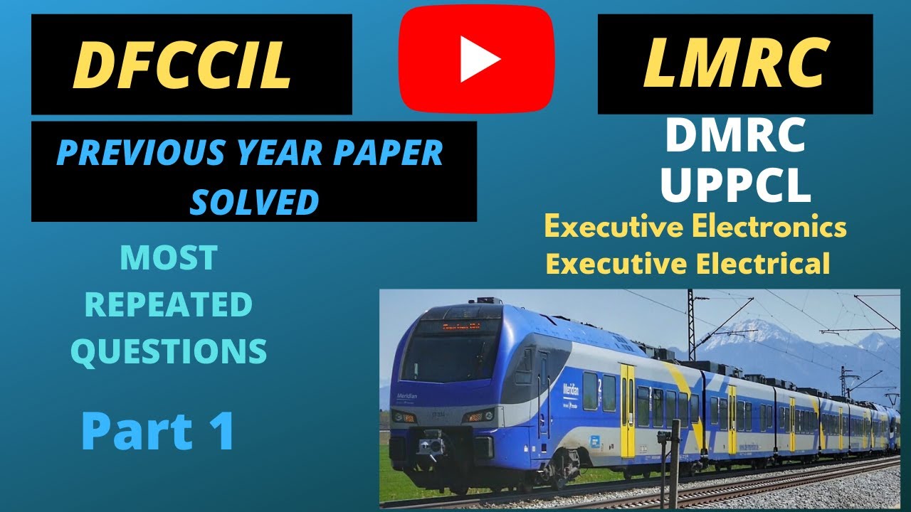 Dfccil previous year paper S&T, Electrical| lmrc paper