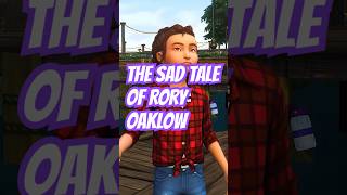 The SAD TRUTH About Rory Oaklow