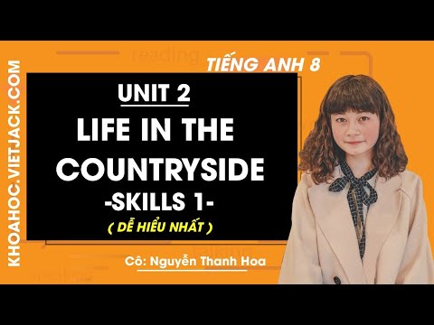 Video Tiếng Anh 8 - Unit 2 Life in the countryside - Skills... - youtube
