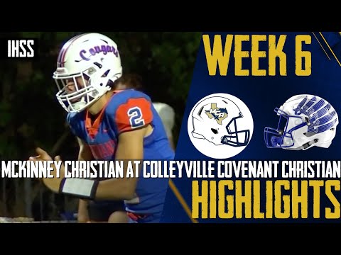 McKinney Christian at Colleyville Covenant Christian - 2023 Week 6 Football Highlights
