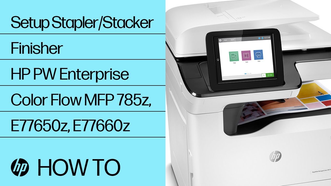 Unboxing and Setup of the HP PageWide Stapler/Stacker Finisher (Z4LO4A) HP PageWide Enterprise Color Flow MFP 785z+, HP PageWide Managed Color MFP P77940dn+, HP PageWide Managed Color Flow MFP E77650z+ and HP PageWide Managed Color Flow MFP E77660z+