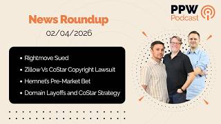 News Roundup, 02/04/2026: Rightmove Sued, Zillow Vs CoStar Lawsuit, Hemnet's Bet