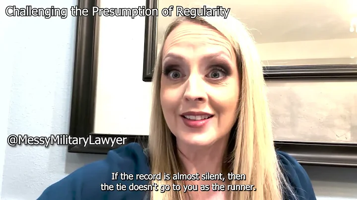 Presumption of Regularity in Military Administrative Cases - Law Office of Jocelyn C. Stewart