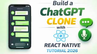 Build a ChatGPT Clone App with React Native (Step-by-Step Tutorial 2026)