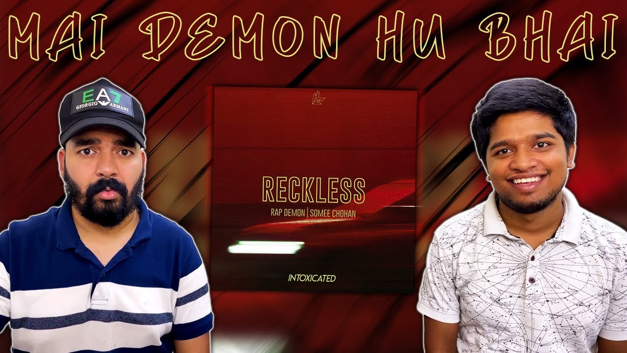 Reckless   Rap Demon  Somee Chohan  LEGIT REACT  REACTION VIDEO