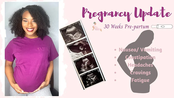 Pregnancy Update | 30 Weeks | Nausea/ Constipation Etc.