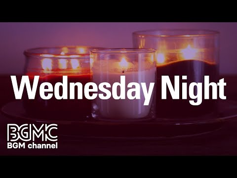 Wednesday Night: Evening Slow Jazz for Night - Instrumental Music for Relax, Rest and Sleep