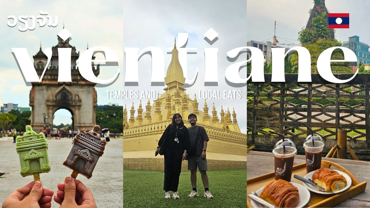 24 hours in vientiane 🇱🇦 | temples & local eats