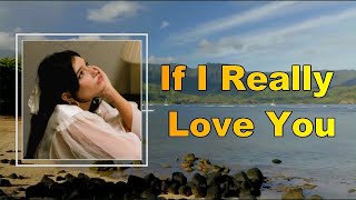 Lexi Jayde - If I Really Love You (Lyrics)