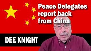 Peace delegates report back from China: Dee Knight