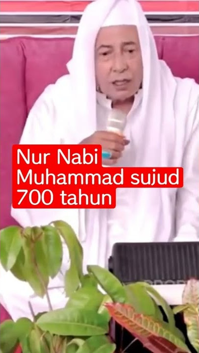 Habib Luthfi, Keistimewaan Nur Nabi Muhammad