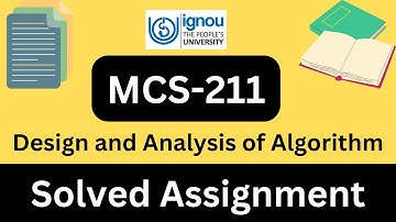 MCS-211 | Design and Analysis of Algorithm | IGNOU MCA /MCA_NEW Solved Assignment 2024-2025 Session
