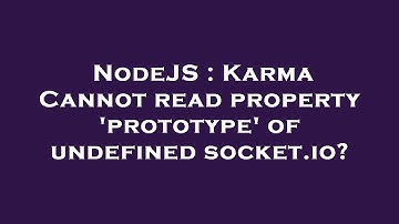 NodeJS : Karma Cannot read property 