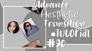 Advance Aesthetic Transition Tutorial #90 | Alight Motion