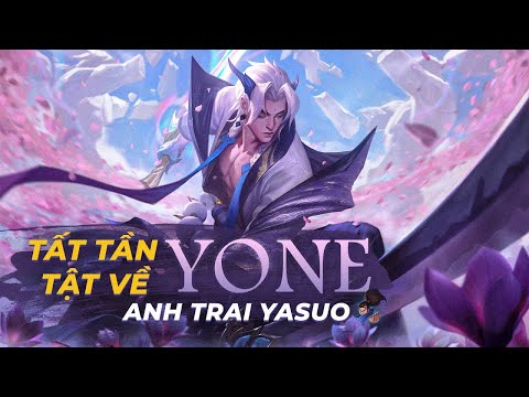 YONE | Huynh Đệ Tương Tàn - [Liên Minh Huyền Thoại]