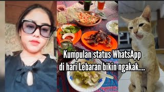 Kumpulan status WhatsApp di hari Lebaran idul fitri 2023 Part'1