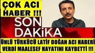 Sondakika Ünlü Türkücü Latif Doğan Çok Aci Haberi Duyurdu Maalesef...