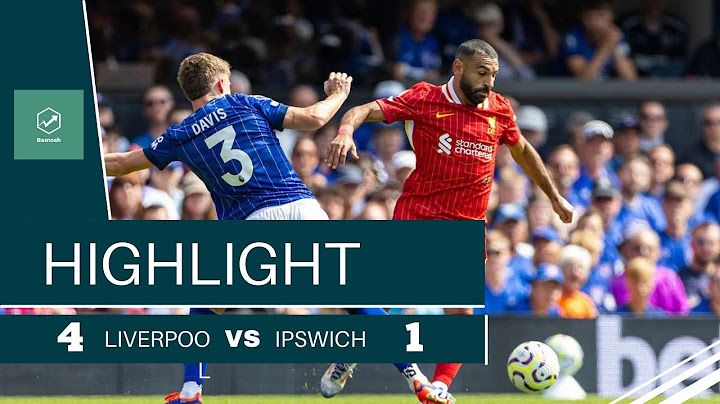 Liverpool vs Ipswich Town | 4-1 Highlights & Goals
