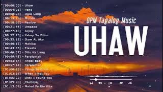 Uhaw - Dilaw Tayong Lahat🎵 OPM Nonstop Love Songs Playlist 2023 💕 Greatest Tagalog Songs For Lover