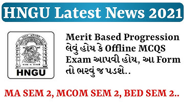 HNGU PG SEM 2 New Updates||Merit Based Progression Or Offline MCQS Exam Registration||MA/BED-SEM 2