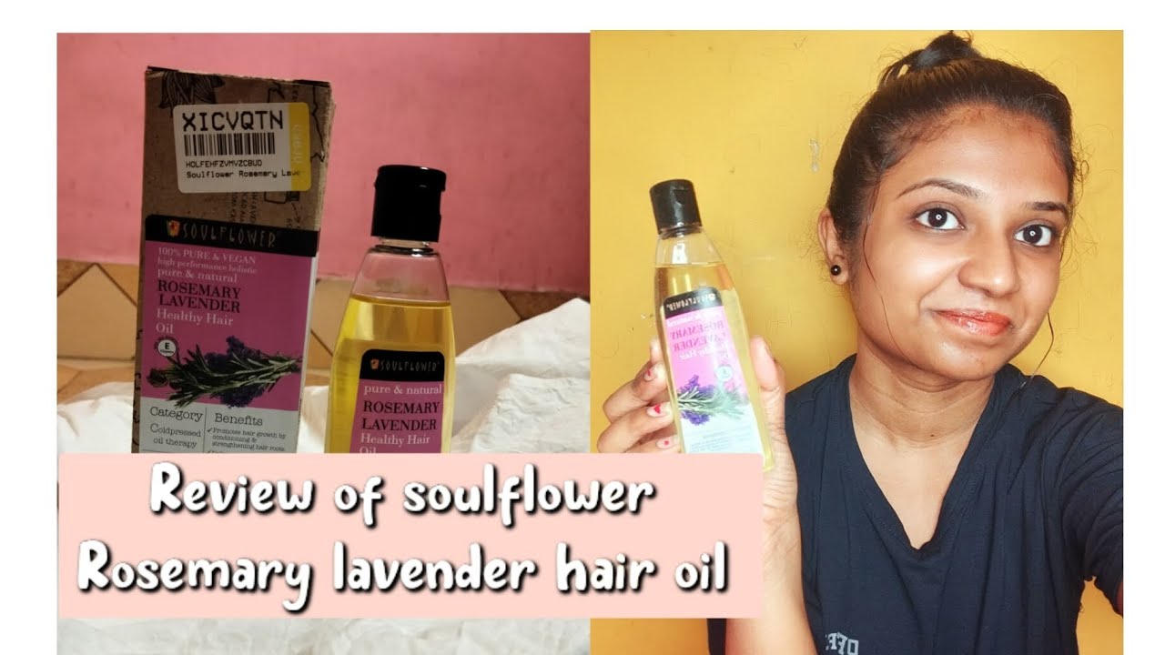 Review of Soulflower Rosemary lavender hair oil Soulflower Rosemary