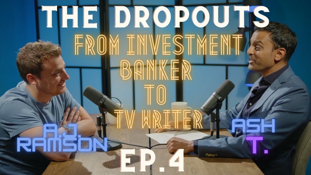 S1E4AJ Ramson From Investment Banker to TV writer YouTube